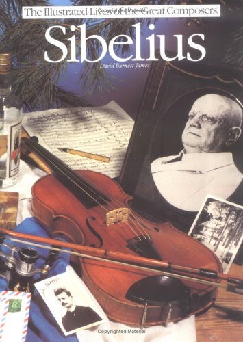 Sibelius illustrated lives of - (illustrated,
